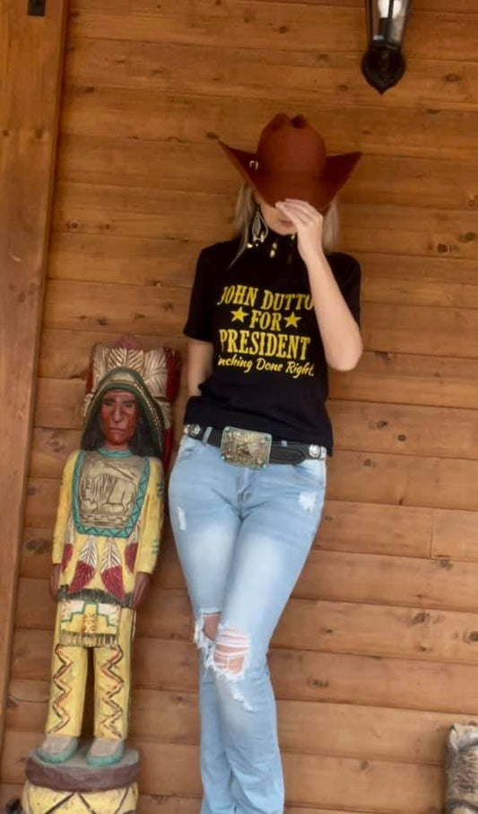 John Dutton For President Ranching Done Right!